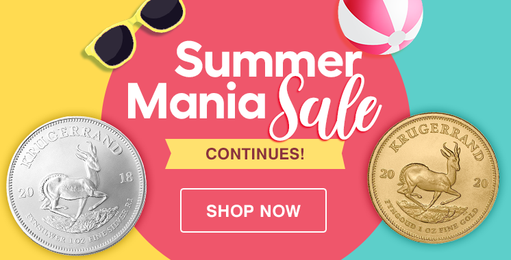 Final Days of the Summer Mania Bullion Sale
